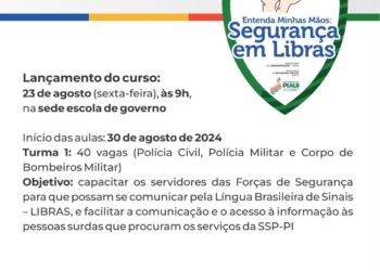 SSP-PI lança capacitação em LIBRAS para Forças de Segurança do Piauí