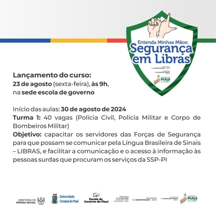 SSP-PI lança capacitação em LIBRAS para Forças de Segurança do Piauí