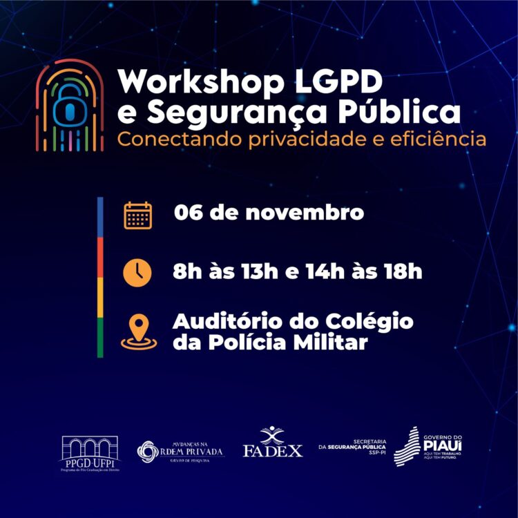 SSP-PI e FADEX realizam Workshop sobre LGPD e Segurança no próximo dia 6 de novembro